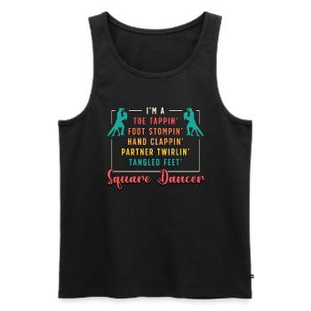 Square Dancing I'm A Toe Tappin' Food Barn Dance - Men's Premium Organic Tank Top - black - Front - Michal (187cm)