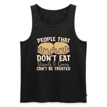 Biscuits And Gravy People That Don't Southern Food - Männer Premium Bio Tank Top - Schwarz - Vorne - Michal (187cm)