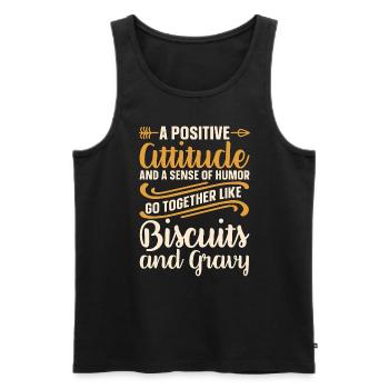 Biscuits And Gravy A Positive Attitude Food Lover - Männer Premium Bio Tank Top - Schwarz - Vorne - Michal (187cm)