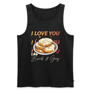 Biscuits And Gravy I Love You Like Southern Food - Men's Premium Organic Tank Top - black - Front - Michal (187cm)