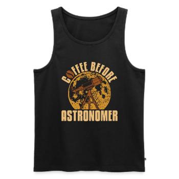Astronomer Coffee Before Cosmologist Coffee Lover - Men's Premium Organic Tank Top - black - Front - Michal (187cm)