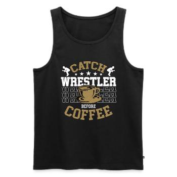 Catch Wrestler Before Coffee Boxing Coffee Lover - Men's Premium Organic Tank Top - black - Front - Michal (187cm)