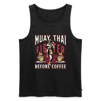 Muay Thai Fighter Before Thai Boxing Coffee Lover - Männer Premium Bio Tank Top - Schwarz - Vorne - Michal (187cm)