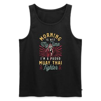 Muay Thai Fighter Morning Is Not My Time Boxing - Männer Premium Bio Tank Top - Schwarz - Vorne - Michal (187cm)