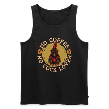 Cock Lover No Coffee No Chicken Coop Coffee Lover - Männer Premium Bio Tank Top - Schwarz - Vorne - AI Model Male 178 light (178cm)