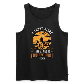 Conservationist A Short Story I Am A Nature Lover - Men's Premium Organic Tank Top - black - Front - Michal (187cm)