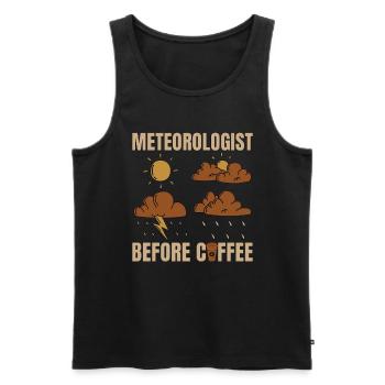 Meteorologist Before Coffee Forecast Coffee Lover - Men's Premium Organic Tank Top - black - Front - Michal (187cm)