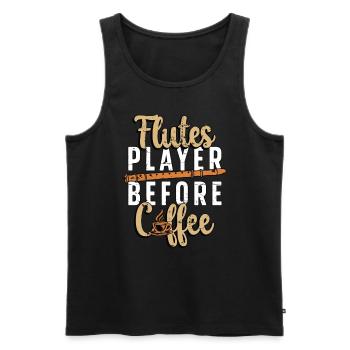 Flutes Player Before Coffee Flutist Coffee Lover - Männer Premium Bio Tank Top - Schwarz - Vorne - AI Model Male 178 light (178cm)