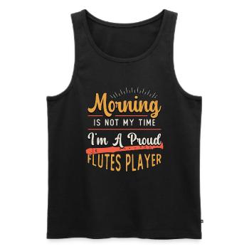 Flutes Player Morning Is Not My Time I'm A Flutist - Männer Premium Bio Tank Top - Schwarz - Vorne - Michal (187cm)