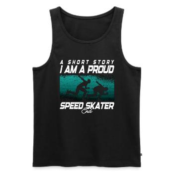 Speed Skater A Short Story I Am A Proud Ice Skate - Men's Premium Organic Tank Top - black - Front - AI Model Male 178 light (178cm)