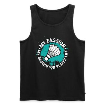 Badminton Player My Passion My Badminton Match - Men's Premium Organic Tank Top - black - Front - AI Model Male 178 light (178cm)