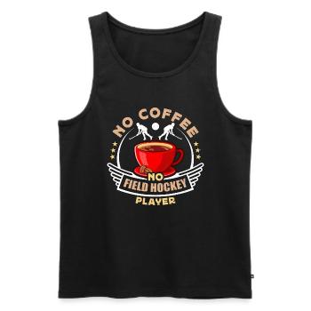 Field Hockey Player No Coffee Hockey Coffee Lover - Männer Premium Bio Tank Top - Schwarz - Vorne - Michal (187cm)