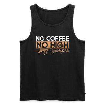 High Jumper No Coffee No Long Jump Coffee Lover - Men's Premium Organic Tank Top - black - Front - Michal (187cm)