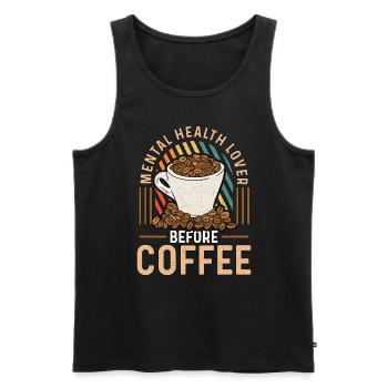 Amoureux de la santé mentale avant la sensibilisation Amateur de café - Débardeur bio Premium Homme - noir - Devant - Michal (187cm)