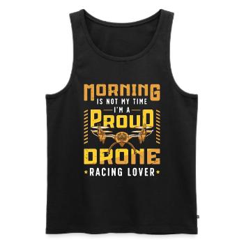 Drone Racing Lover Morning Is Not My Drone Race - Men's Premium Organic Tank Top - black - Front - AI Model Male 178 light (178cm)