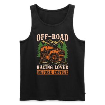 Off-Road Racing Lover Before Offroad Coffee Lover - Men's Premium Organic Tank Top - black - Front - Michal (187cm)