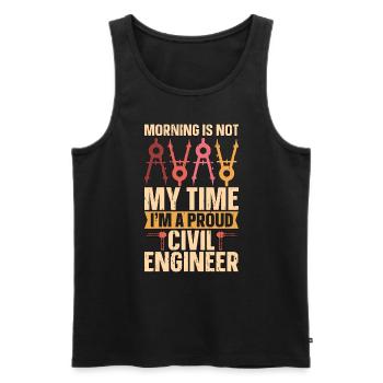 Civil Engineer Morning Is Not My Time Engineers - Männer Premium Bio Tank Top - Schwarz - Vorne - Michal (187cm)