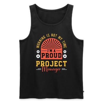 Project Manager Morning Is Not My Time Team Leader - Men's Premium Organic Tank Top - black - Front - AI Model Male 178 light (178cm)