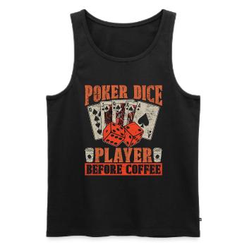 Joueur de dés de poker avant les dés de café amateur de café - Débardeur bio Premium Homme - noir - Devant - Michal (187cm)