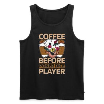 Poker Dice Player Coffee Card Game Coffee Lover - Männer Premium Bio Tank Top - Schwarz - Vorne - Michal (187cm)