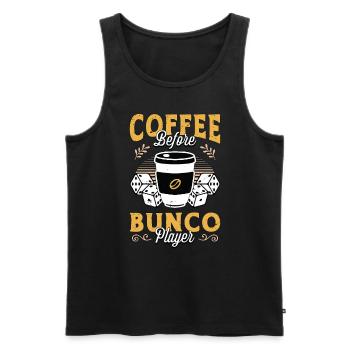 Bunco Player Coffee Before Bunco Game Coffee Lover - Men's Premium Organic Tank Top - black - Front - Michal (187cm)