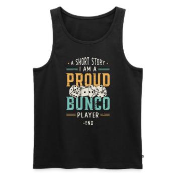 Bunco Player A Short Story I Am A Bunco Game Lover - Men's Premium Organic Tank Top - black - Front - Michal (187cm)