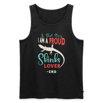 Skinks Lover A Short Story I Am A Reptile Owner - Männer Premium Bio Tank Top - Schwarz - Vorne - Michal (187cm)