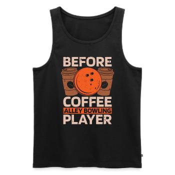Alley Bowling Coffee Before Ninepins Coffee Lover - Männer Premium Bio Tank Top - Schwarz - Vorne - AI Model Male 178 light (178cm)