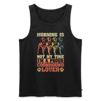 Coonhound Lover Morning Is Not My Time Dog Lover - Männer Premium Bio Tank Top - Schwarz - Vorne - Michal (187cm)