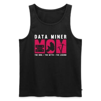 Data Miner Mom The Idol The Myth Data Scientist - Männer Premium Bio Tank Top - Schwarz - Vorne - Michal (187cm)