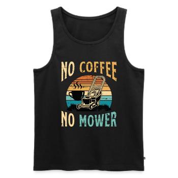 Mower No Coffee No Mower Lawn Mowing Coffee Lover - Men's Premium Organic Tank Top - black - Front - Michal (187cm)