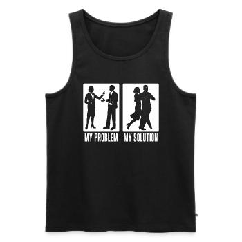 Ballroom Dancer My Problem My Pictogram Dad Mom - Männer Premium Bio Tank Top - Schwarz - Vorne - Michal (187cm)