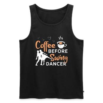 Swing Dancer Coffee Before Lindy Hop Coffee Lover - Männer Premium Bio Tank Top - Schwarz - Vorne - Michal (187cm)