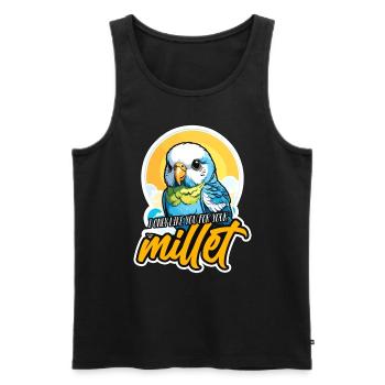 Budgie I Only Like You For Parakeet Budgie Lover - Men's Premium Organic Tank Top - black - Front - AI Model Male 178 light (178cm)