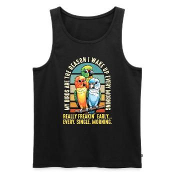 Conure My Birds Are The Reason I Loves Pet Bird - Men's Premium Organic Tank Top - black - Front - AI Model Male 178 light (178cm)