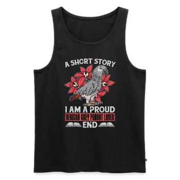 African Grey Parrot A Short Story I Am Bird Owner - Männer Premium Bio Tank Top - Schwarz - Vorne - Michal (187cm)