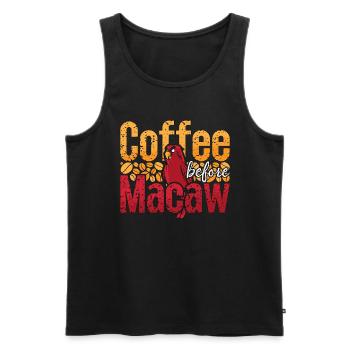 Macaw Lover Coffee Before Exotic Bird Coffee Lover - Men's Premium Organic Tank Top - black - Front - Michal (187cm)