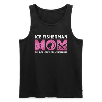 Ice Fisherman Mom The Idol The Myth Fishing Lover - Men's Premium Organic Tank Top - black - Front - AI Model Male 178 light (178cm)