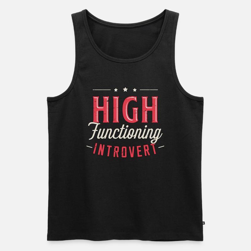 Introvert High Functioning Introverted Personality - Männer Premium Bio Tank Top - Schwarz