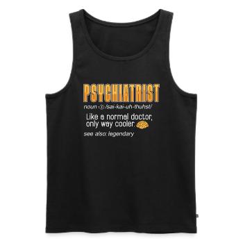 Psychiatre comme un médecin normal Travail social uniquement - Débardeur bio Premium Homme - noir - Devant - Michal (187cm)
