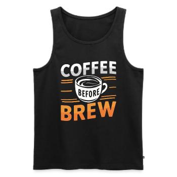 Barista Coffee Before Latte Artist Coffee Lover - Männer Premium Bio Tank Top - Schwarz - Vorne - Michal (187cm)