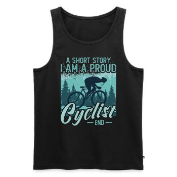 Cyclist A Short Story I Am A Proud Mountain Biker - Men's Premium Organic Tank Top - black - Front - Michal (187cm)