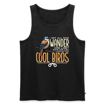 Birdwatching Not All Who Wander Are Lost Birding - Männer Premium Bio Tank Top - Schwarz - Vorne - Michal (187cm)
