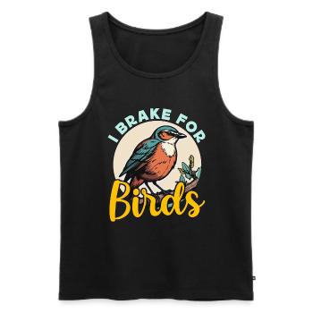 Birdwatching I Brake For Birds Birding Birdwatcher - Men's Premium Organic Tank Top - black - Front - AI Model Male 178 light (178cm)