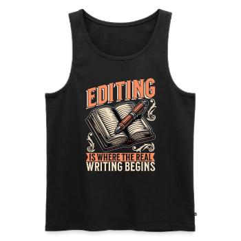 Book Editing Is Where The Real Writing Literature - Männer Premium Bio Tank Top - Schwarz - Vorne - AI Model Male 178 light (178cm)