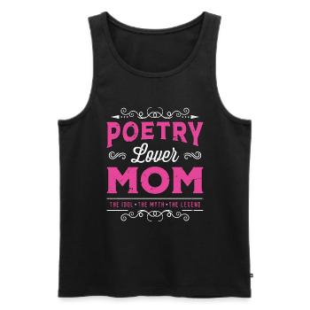 Poetry Lover Mom The Idol The Myth The Bookish - Männer Premium Bio Tank Top - Schwarz - Vorne - AI Model Male 178 light (178cm)