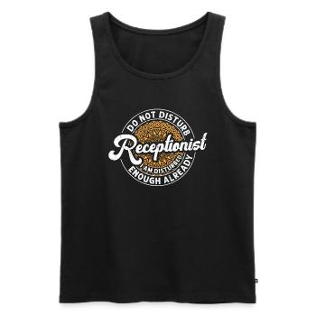 Receptionist Do Not Disturb This Vet Secretary - Men's Premium Organic Tank Top - black - Front - AI Model Male 178 light (178cm)
