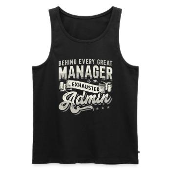 Admin Assistant Behind Every Great Office Worker - Men's Premium Organic Tank Top - black - Front - AI Model Male 178 light (178cm)