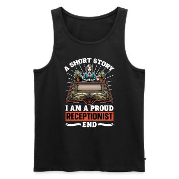 Receptionist A Short Story I Am A Proud Secretary - Men's Premium Organic Tank Top - black - Front - AI Model Male 178 light (178cm)
