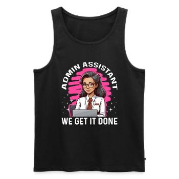 Admin Assistant We Get It Done Administrative - Men's Premium Organic Tank Top - black - Front - AI Model Male 178 light (178cm)
